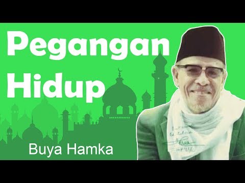 Ceramah Buya Hamka - Pegangan Hidup