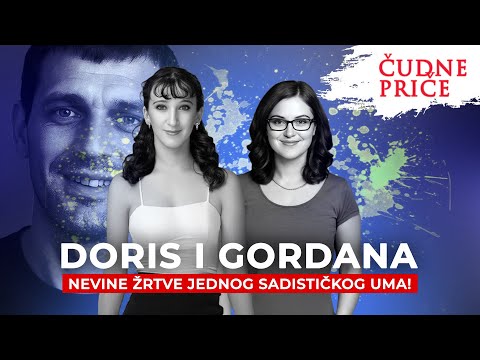 ČUDNE PRIČE 347 - DORIS I GORDANA nevine žrtve jednog sadističkog uma‼️