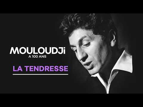 Mouloudji - La tendresse (Audio Officiel)