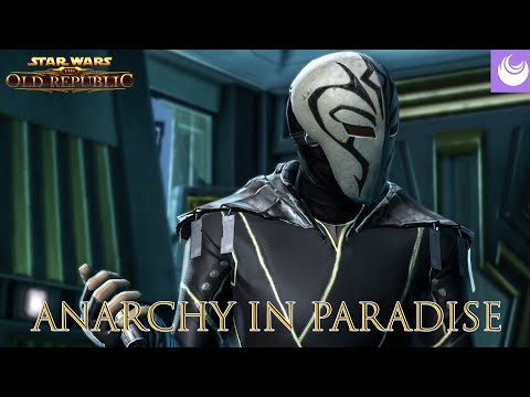Sith Warrior - Anarchy in Paradise - Knights of the Fallen Empire - Chapter 42 - #SWTOR #KotFE