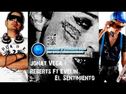 PROMO Jonat Vega & Reberts Ft. Evelin - El sentimiento (Special Versus Radio Mix)