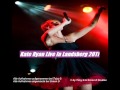 08 Why Imagine - Kate Ryan Live In Landsberg 2011