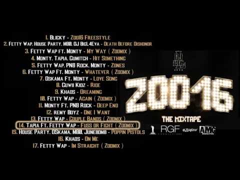 Tapia ft. Fetty Wap - Fuss Or Fight (Zoomix)