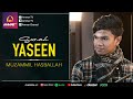 Muzammil Hasballah - Surat Yasiin Muzammil Hasballah - Surat Yasiin