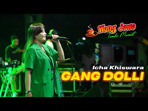 GANG DOLLI - ICHA KHISWARA [ TERBARU ] - WONGJOWO MADIUN x GB AUDIO LIVE JENANGAN