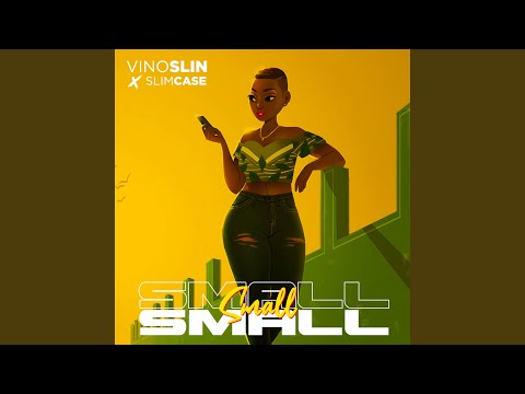 Small Small (feat. Slimcase)