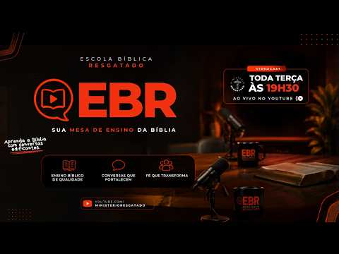 A SOBERANIA DE DEUS E O CHAMADO DIVINO - ESCOLA BÍBLICA RESGATADO - 21/07/2026