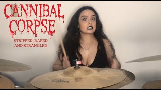 Cannibal Corpse - Stripped, Raped and Strangled (Drum Cover by Isabela Moraes)