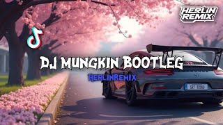 Download lagu DJ MUNGKIN [BOOTLEG] HerlinRemix Viral Tiktok 2K25 mp3