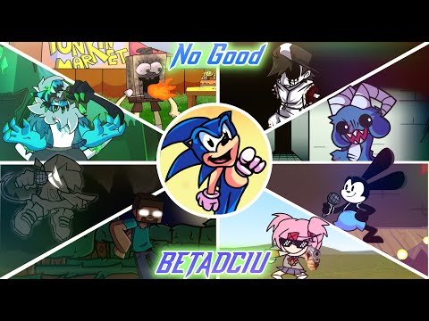 No Good But Every Turn A Different Character Sing It