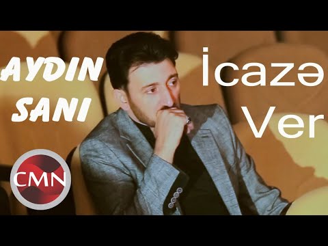 Aydin Sani - Icaze Ver 2021 | Azeri Music [OFFICIAL]