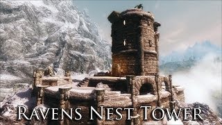 TES V - Skyrim Mods: Ravens Nest Tower