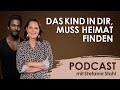 How can our inner child find a home? (Podcast with Stefanie Stahl)