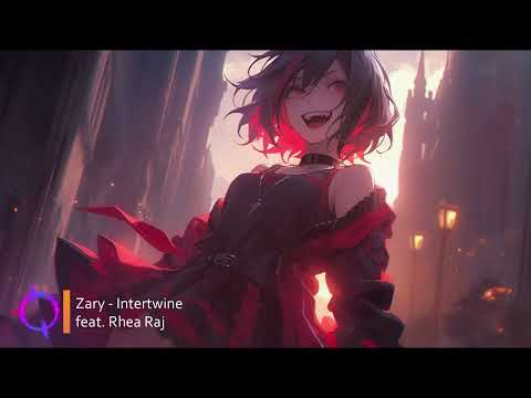 Zary - Intertwine feat. Rhea Raj
