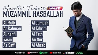 Download lagu MUZAMMIL HASBALLAH | KUMPULAN MUROTTAL TERBAIK mp3