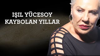 Işıl Yücesoy - Kaybolan Yıllar | Sezen Aksu Sokağı No: 01