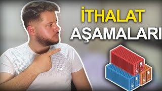 İTHALAT AŞAMALARI - Almanız Gereken Belgeler - Fatura - Nakliye - Gümrük - Tekst