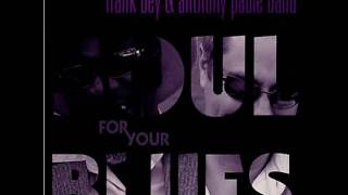 Frank Bey & Anthony Paul Band  -  I Don't Know Why