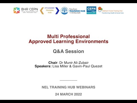 Multi Professional Approved Learning Environments Q&A - 24 Mar 22