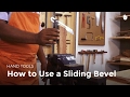 How to Use a Sliding Bevel | Woodworking