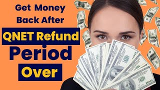 QNET Refund after Refund Period Over | QNET | QNET Products | Network Marketing