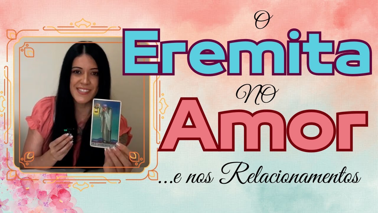 O EREMITA no AMOR e nos RELACIONAMENTOS AMOROSOS! Com o Templo de Afrodite! ❤️‍🔥