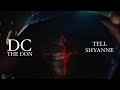 DC THE DON TELL SHYANNE Music Video