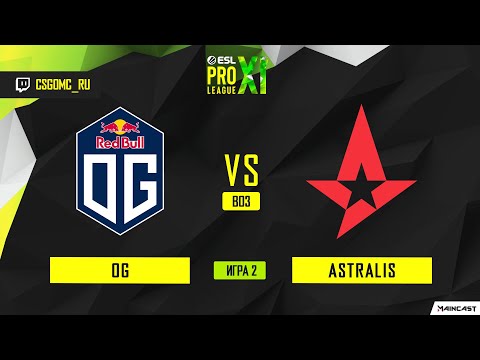 Astralis vs OG [Map 2, Overpass] BO3 | ESL PRO LEAGUE SEASON 11