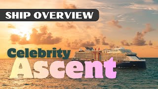 Celebrity Ascent | Full Ship Overview Tour & Review | 4K | 2026