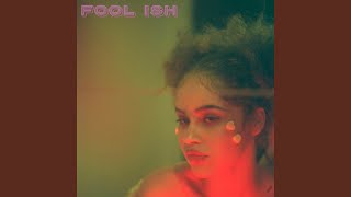 Fool Ish Music Video