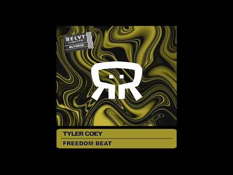 Tyler Coey - Freedom Beat ( Original Mix ) [ Relyt Limited ]