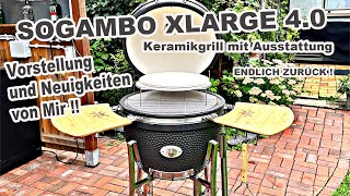 SOGAMBO XLARGE 4.0 Keramikgrill | ER IST ZURÜCK BESSER DENN JE !!  | The BBQ Bear