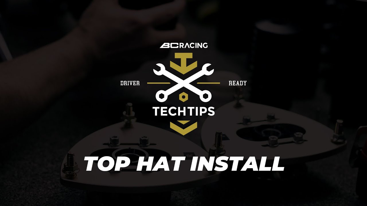 BC Tech Tip- Top Hat Install