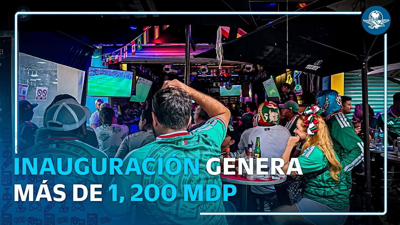 Mundial 2026 impulsa la economía  México genera millonaria derrama