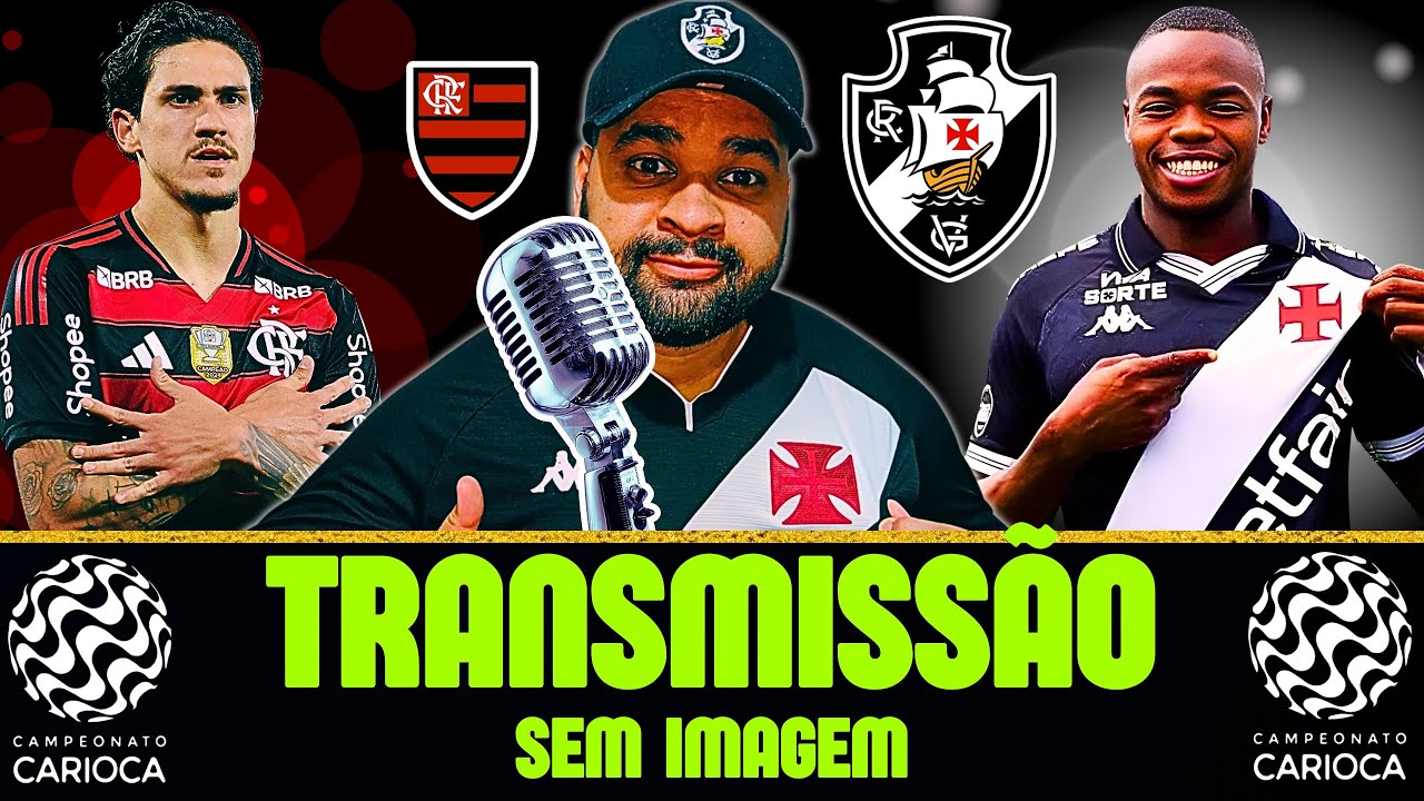 AO VIVO | VASCO X FLAMENGO | CAMPEONATO CARIOCA 2026 | 3° RODADA