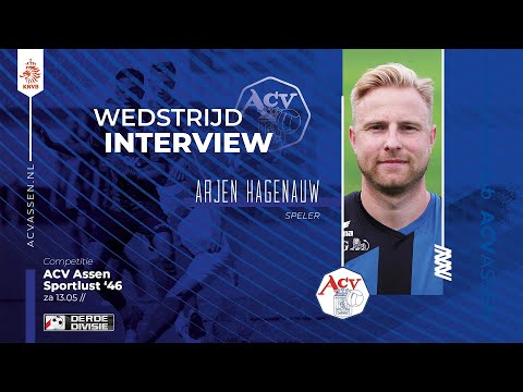 Interview Arjen Hagenauw na afloop ACV - Sportlust '46