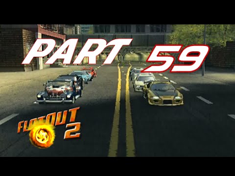 Let's Play: Flatout 2! - Part 59 - PURE, GLORIOUS ANGER