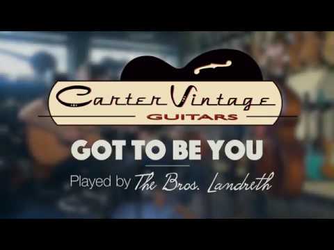The Bros Landreth - Got To Be You Live at Carter Vintage Guitars