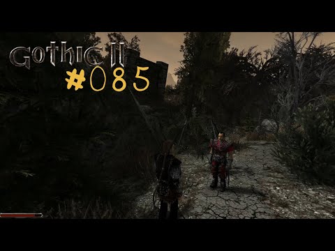 Let's Play Gothic 2: DNdR - Folge 085: Diego ist kompliziert