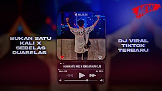 Download lagu DJ BUKAN SATU KALI X SEBELAS DUABELAS - NELLA KHARISMA BY WES ALL  mp3