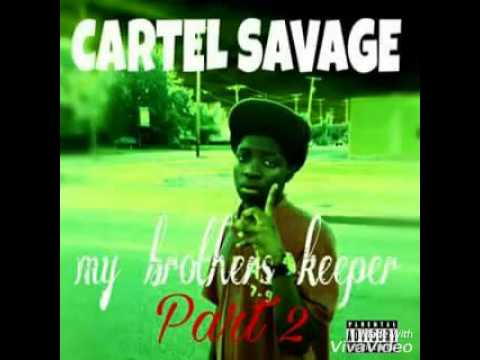 Cartel savage - STRUGGLE TO HUSTLE