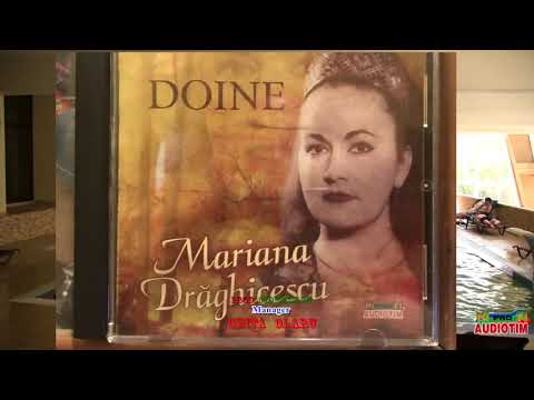 MARIANA DRAGHICESCU -  Colaj DOINE de Colectie -  Vol 1