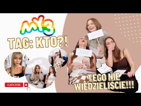 TAG KTO?| TEGO NIE WIEDZIELIŚCIE O MY3 😮😱