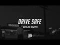 Myles Smith - Drive Safe (Lyrics) ft. Niall Horan