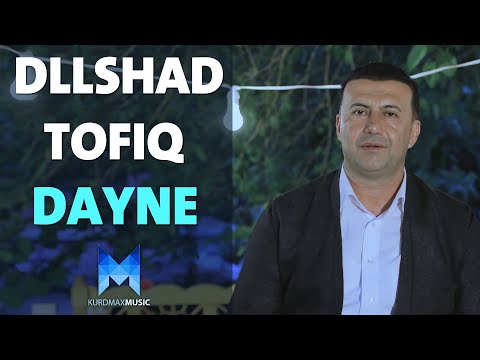 Dllshad Tofiq - Dayne