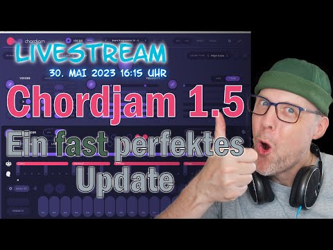 Livestream: Chordjam 1.5 -- ein fast perfektes Update