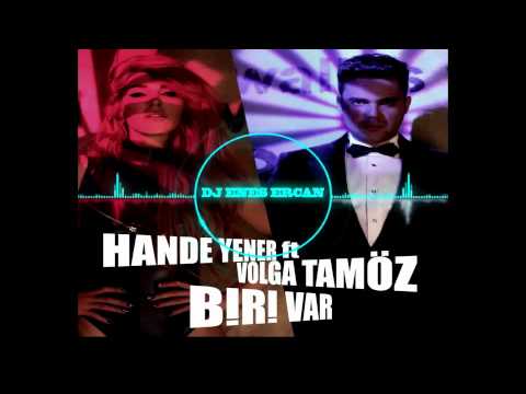 Hande Yener ft Volga Tamöz - Biri Var ( Enes Ercan House Mix )