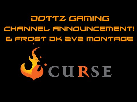 6.2.3 - Frost DK PvP - 2v2 Arena Montage & Channel Announcement