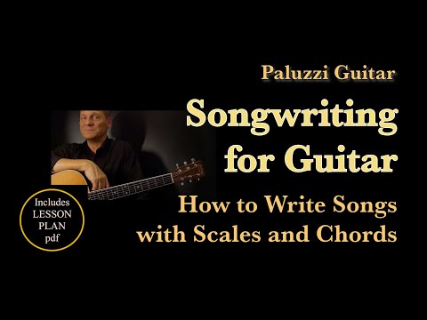 Songwriting Guitar Lesson for Beginners [How to Write Songs with Scales and Chords]