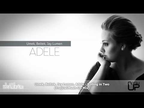 Umek, Beltek, Jay Lumen, Adele - Rolling in Two (TrajDali Mash-Up Mix)